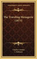 The Traveling Menagerie (1873)
