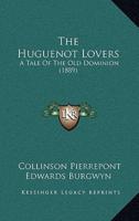 The Huguenot Lovers