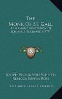 The Monk of St. Gall