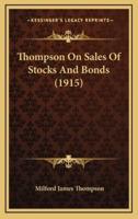 Thompson on Sales of Stocks and Bonds (1915)