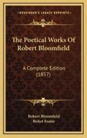 The Poetical Works of Robert Bloomfield