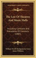 The Law of Theatres and Music Halls