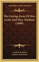 The Casting Away of Mrs. Lecks and Mrs. Aleshine (1898)