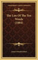 The Law of the Ten Words (1884)