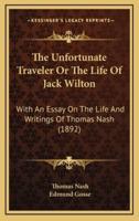 The Unfortunate Traveler or the Life of Jack Wilton