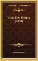 Visao DOS Tempos (1869)