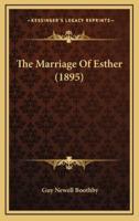 The Marriage of Esther (1895)