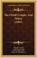 The Orloff Couple, and Malva (1901)