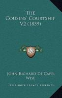 The Cousins' Courtship V2 (1859)