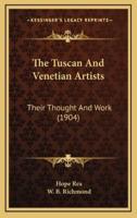 The Tuscan and Venetian Artists
