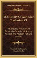 The History Of Auricular Confession V1