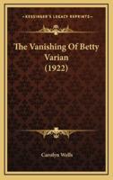 The Vanishing of Betty Varian (1922)