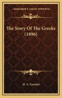 The Story Of The Greeks (1896)