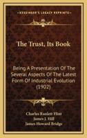 The Trust, Its Book