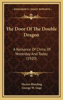 The Door of the Double Dragon