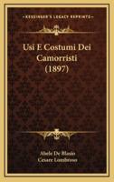 Usi E Costumi Dei Camorristi (1897)