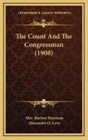 The Count and the Congressman (1908)