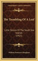 The Trembling Of A Leaf