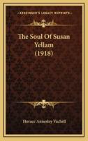 The Soul of Susan Yellam (1918)
