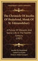 The Chronicle of Jocelin of Brakelond, Monk of St. Edmundsbury