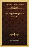 The Happy Highways (1920)
