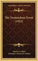 The Tremendous Event (1922)