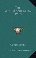 The World and Delia (1907)