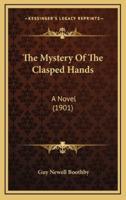 The Mystery of the Clasped Hands