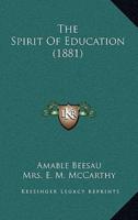 The Spirit of Education (1881)
