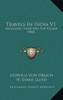 Travels in India V1