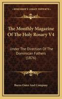 The Monthly Magazine of the Holy Rosary V4