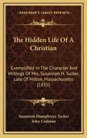 The Hidden Life of a Christian