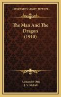 The Man and the Dragon (1910)