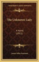 The Unknown Lady