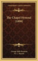 The Chapel Hymnal (1898)