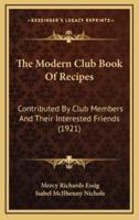 The Modern Club Book of Recipes