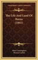 The Life and Land of Burns (1841)