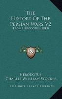 The History of the Persian Wars V2