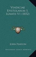 Vindiciae Epistolarum S. Ignatii V1 (1852)