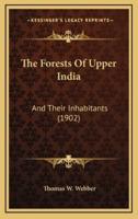 The Forests of Upper India