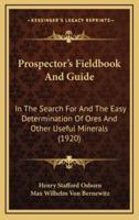 Prospector's Fieldbook and Guide