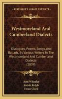 Westmoreland and Cumberland Dialects