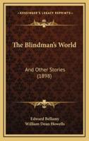 The Blindman's World