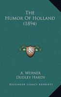 The Humor of Holland (1894)