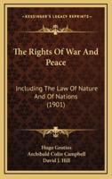 The Rights Of War And Peace