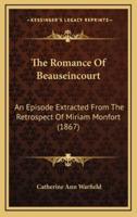 The Romance of Beauseincourt