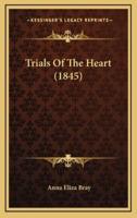 Trials of the Heart (1845)