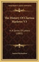 The History of Clarissa Harlowe V3
