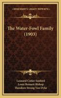 The Water-Fowl Family (1903)