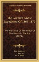 The German Arctic Expedition of 1869-1870